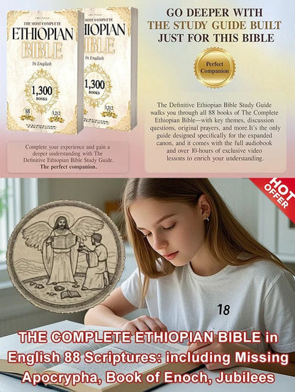 THE COMPLETE ETHIOPIAN BIBLE 88 SCRIPTURES: INCLUDING MISSING APOCRYPHA, BOOK OF ENOCH, JUBILEES